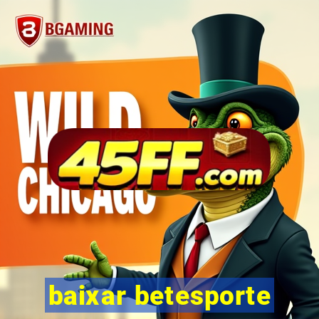 baixar betesporte